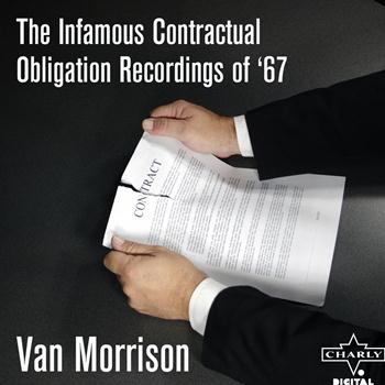 Van Morrison - The Infamous Contractual Obligation Recordings Of '67