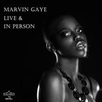 Marvin Gaye - Live & In Person