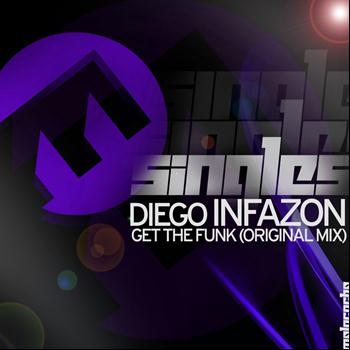 Diego Infanzon - Get the Funk (Original Mix)