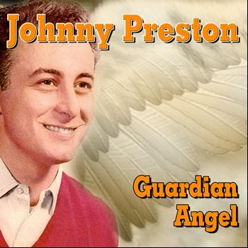 Johnny Preston - Guardian Angel