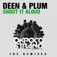 Deen & Plum - Shout It Aloud (Kanevsky & Martin Block Remix)