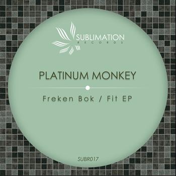 Platinum Monkey - Freken Bok / Fit