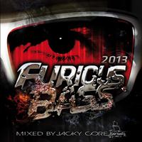 Jacky Core - Furious Bass 2013