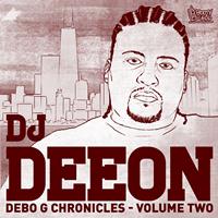 DJ Deeon - Debo G Chronicles, Vol. 2 (Explicit)