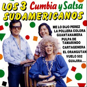 Los 3 Sudamericanos - Cumbia y Salsa