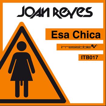 Joan Reyes - Esa Chica