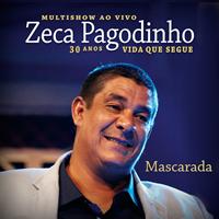 Zeca Pagodinho - Mascarada (Multishow Ao Vivo 2013)