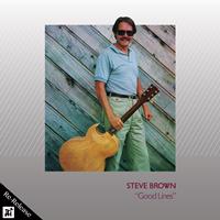 Steve Brown - Good Lines (Re-Release)