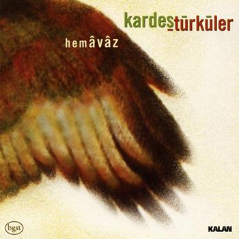 Kardeş Türküler - Hemavaz