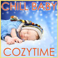 Chill Babies - Chill Baby Cozytime: Lullabies for Baby's Winter Night