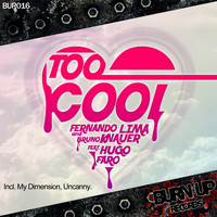 Fernando Lima & Bruno Knauer feat. Hugo Faro - Too Cool