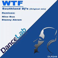 Southland DJ's - WTF
