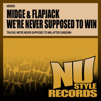 Midge & Flapjack - We're Never Suppose To Win