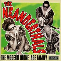 The Neanderthals - The Modern Stone Age Family