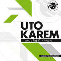 Uto Karem - Who's Right / Insync
