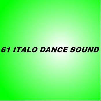 Various Artists - 61 Italo Dance Sound