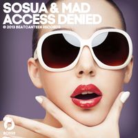 Sosua & Mad - Access Denied
