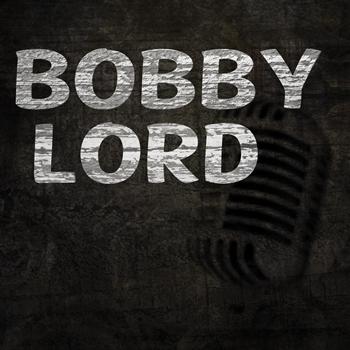 Bobby Lord - Bobby Lord