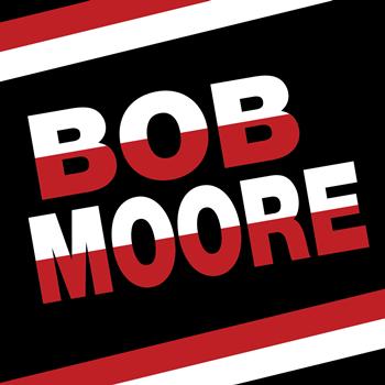 Bob Moore - Bob Moore