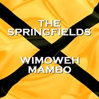 Springfields - Wimoweh Mambo