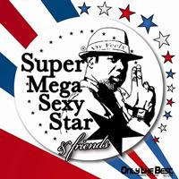 Dr. Feelx - Super Mega Sexy Star (The Remixes)