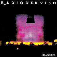 Radiodervish - In acustico