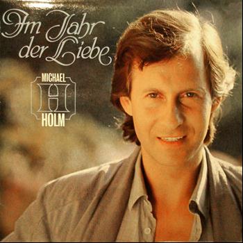 Michael Holm - Im Jahr der Liebe