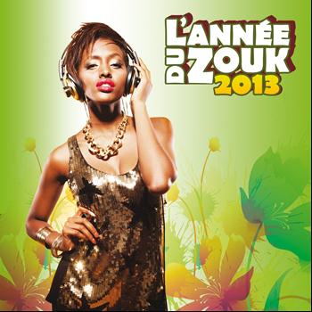 Various Artists - L'année du zouk 2013