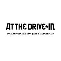At The Drive-In - One Armed Scissor (The Field Remix)
