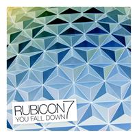 Rubicon 7 - You Fall Down - EP