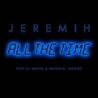 Jeremih - All The Time