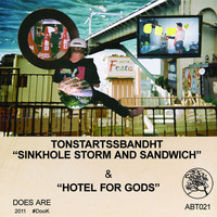 Tonstartssbandht - Sinkhole Storm and Sandwich