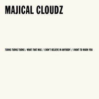 Majical Cloudz - Turns Turns Turns