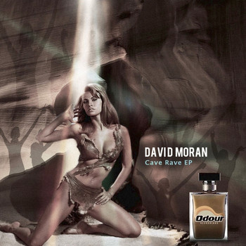 David Moran - Cave Rave EP (Explicit)
