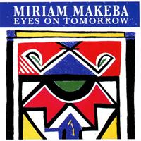 Miriam Makeba - Eyes on Tomorrow