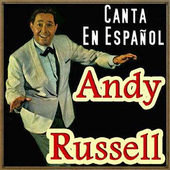 Andy Russell - Canta en Español