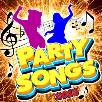 Various Artists - Party Songs 2013