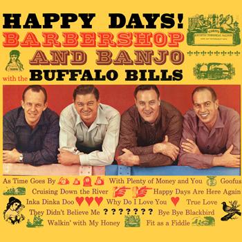 The Buffalo Bills - Happy Days! Barbershop and Banjo