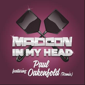 Madcon - In My Head (Paul Oakenfold Remixes)