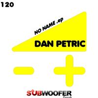 Dan Petric - No Name