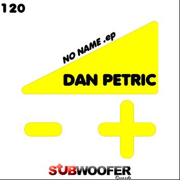 Dan Petric - No Name