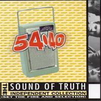 54-40 - Sound of Truth (The Independent Collection)