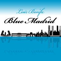 Luiz Bonfa - Blue Madrid