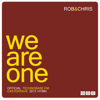 Rob & Chris - We Are One