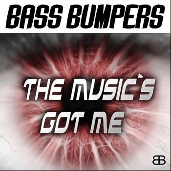 Bass Bumpers - The Music's Got Me
