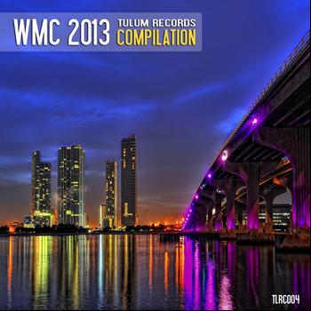 Various Artists - Wmc 2013 Tulum Records Compilation