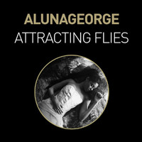AlunaGeorge - Attracting Flies (Remixes)