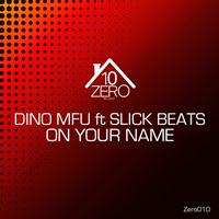 Dino MFU - On Your Name