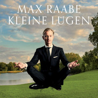 Max Raabe - Kleine Lügen