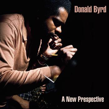 Donald Byrd - Donald Byrd: A New Perspective